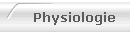 Physiologie